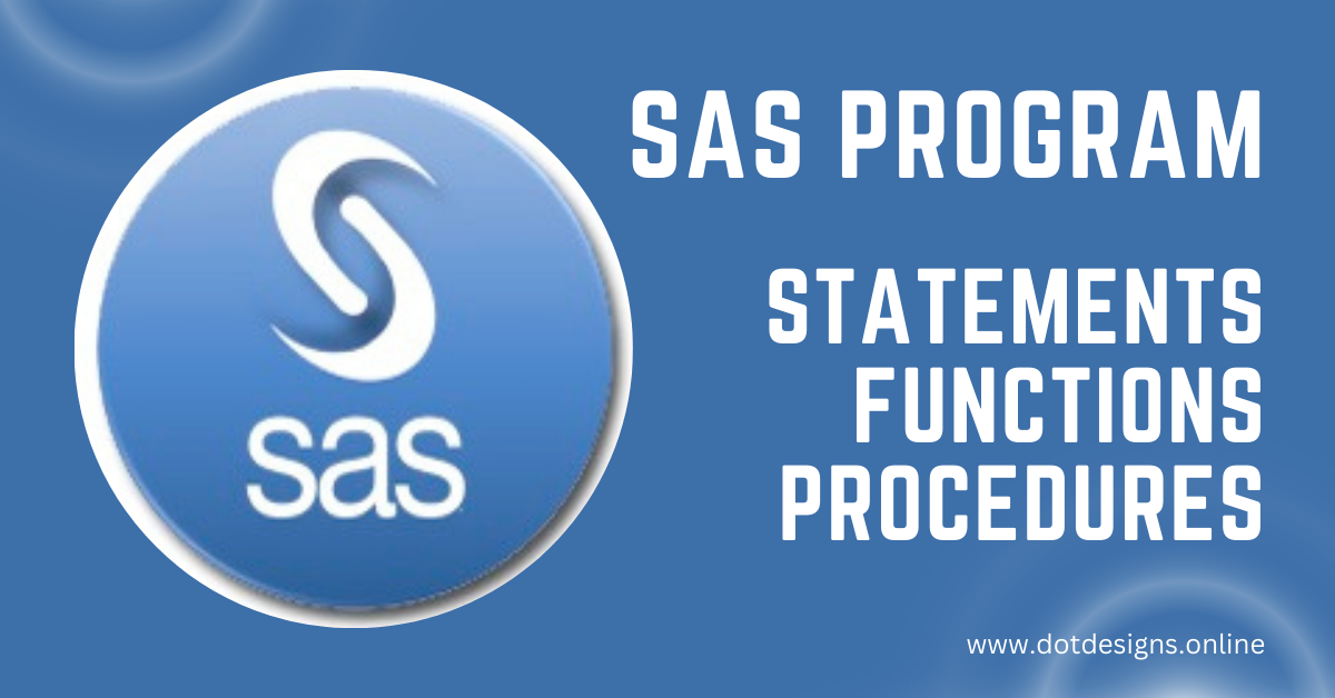 SAS Statements Functions and Procedures