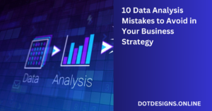 Data Analysis Mistakes to Avoid